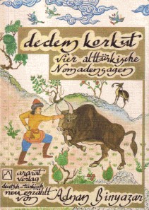 Vier alttürkische Nomadensagen neu erzählt